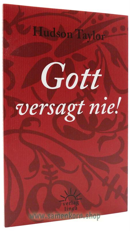 Gott versagt nie! / Buch