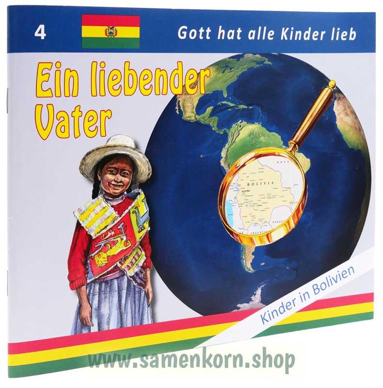 Ein liebender Vater - Kinder in Bolivien / Heft