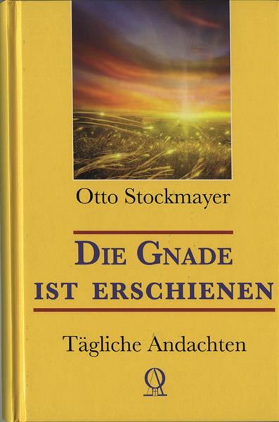 Die Gnade ist erschienen / Buch