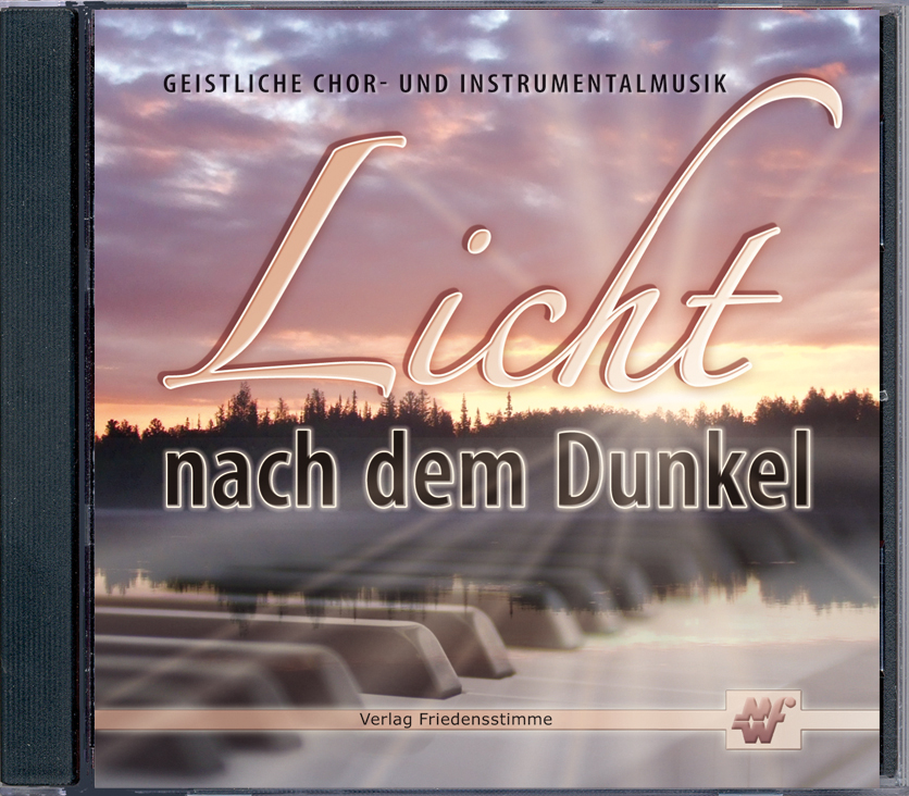 Licht nach dem Dunkel / Chor- und Instrumentalmusik / CD