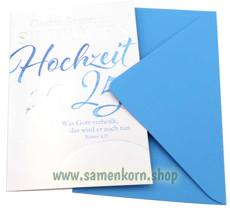 Faltkarte "Gottes Segen zur Silbernen Hochzeit" Römer 4,21