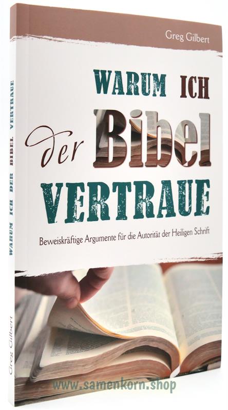 Warum ich der Bibel vertraue / Buch