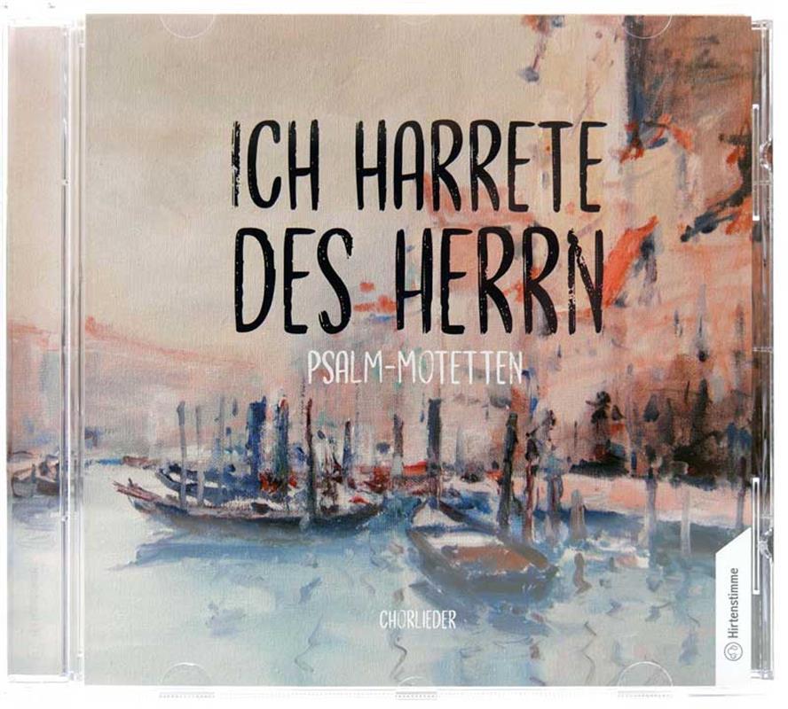 Ich harrete des Herrn / CD