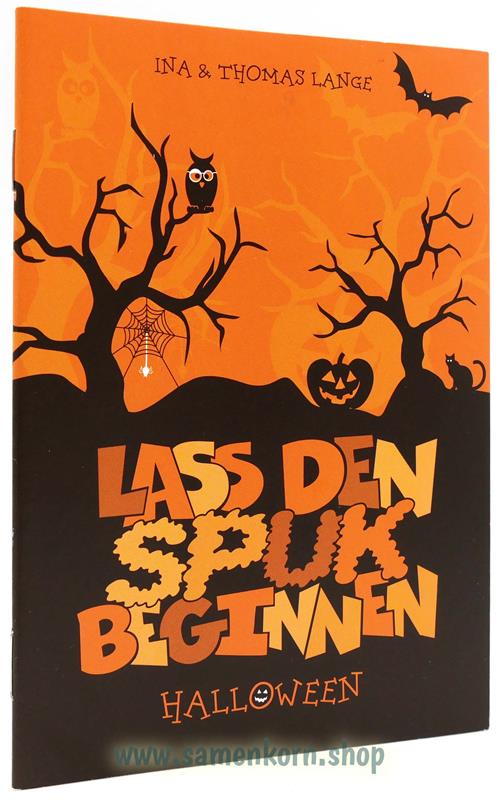 Lass den Spuk beginnen / Halloween / Heft