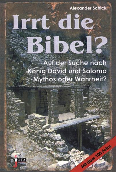 Irrt die Bibel? / Auf der Suche nach König David / Buch