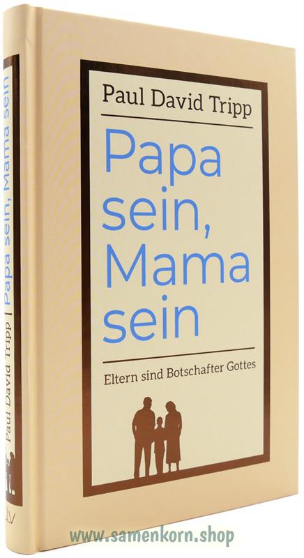 Papa sein, Mama sein / Buch