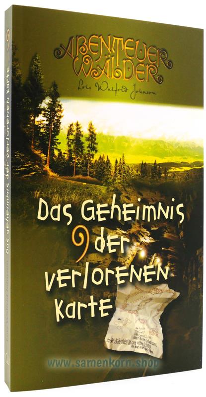 Das Geheimnis der verlorenen Karte / Abenteuerwälder 9 / Buch