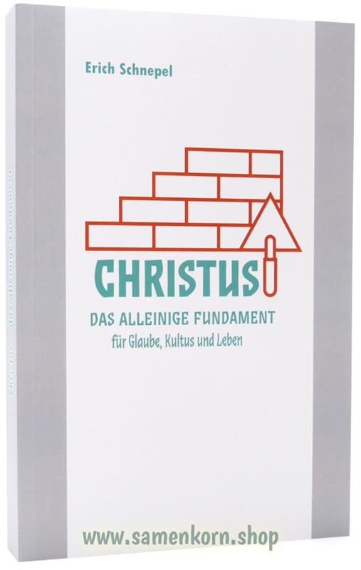 Christus das alleinige Fundament / Buch