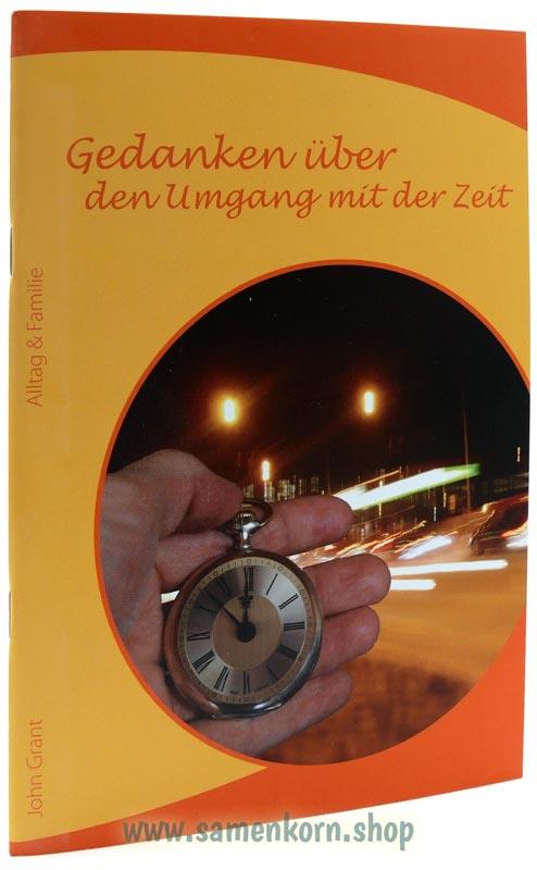 Gedanken über den Umgang mit der Zeit / Heft