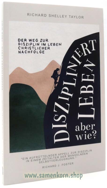 Diszipliniert leben - aber wie? / Buch