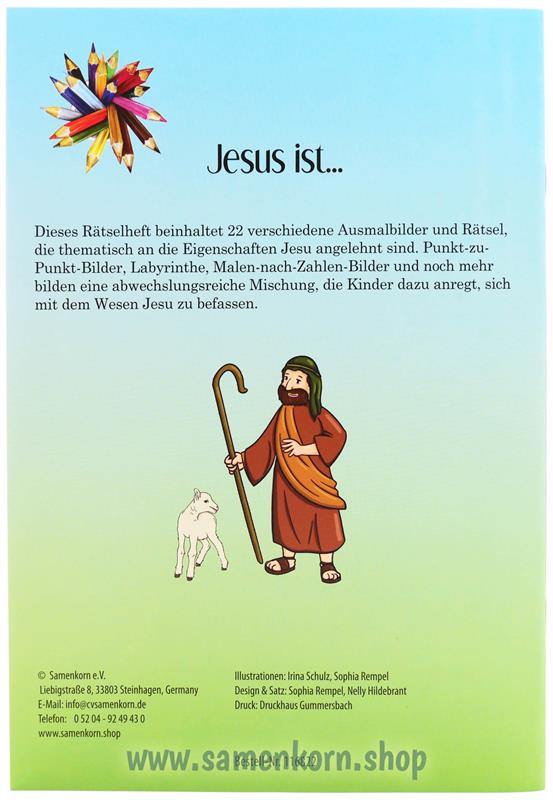 Jesus ist ... / Die Eigenschaften Jesu in Bildern und Rätseln