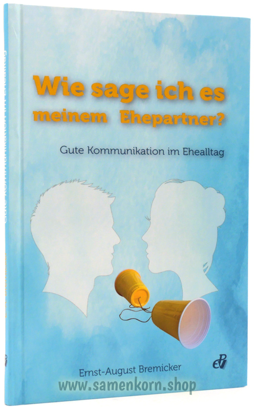 Wie sage ich es meinem Ehepartner / Buch