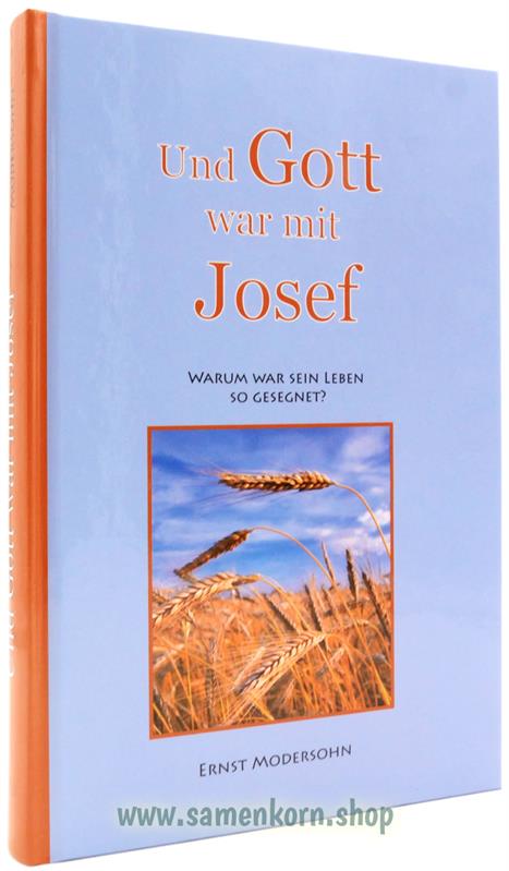 Und Gott war mit Josef / Buch