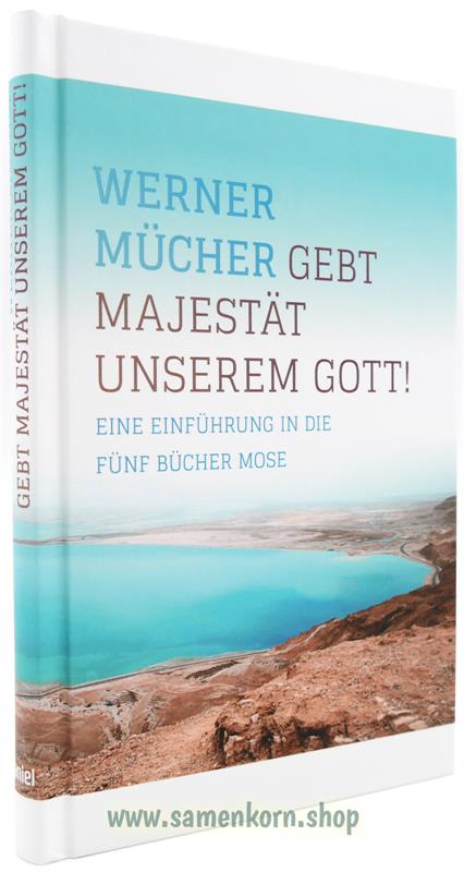 Gebt Majestät unserem Gott! / Buch