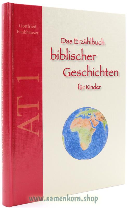 Das Erzählbuch biblischer Geschichten für Kinder, AT 1 / Buch