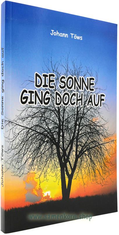 Die Sonne ging doch auf /  Buch