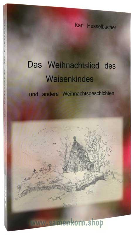 Das Weihnachtslied des Waisenkindes / Buch