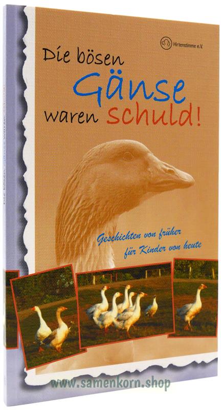 Die bösen Gänse waren schuld / Buch