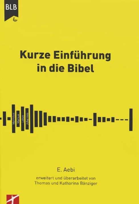 Kurze Einführung in die Bibel / Buch