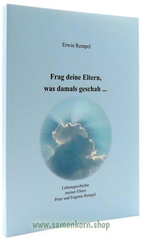 Frag deine Eltern, was damals geschah ... / Buch