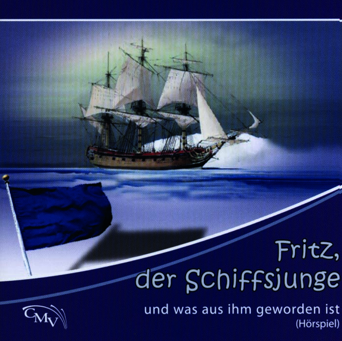 Fritz, der Schiffsjunge / CD- Hörspiel 