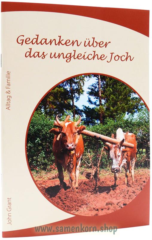 Gedanken über das ungleiche Joch / Heft