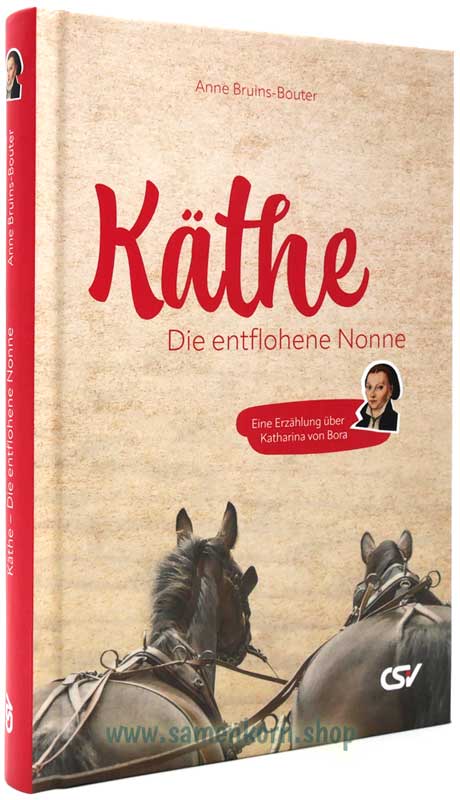 Käthe - Die entflohene Nonne / Buch