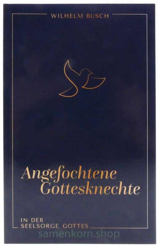 Angefochtene Gottesknechte / Buch