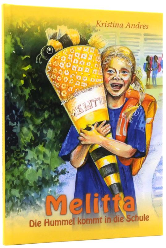 Melitta – die Hummel kommt in die Schule / Buch