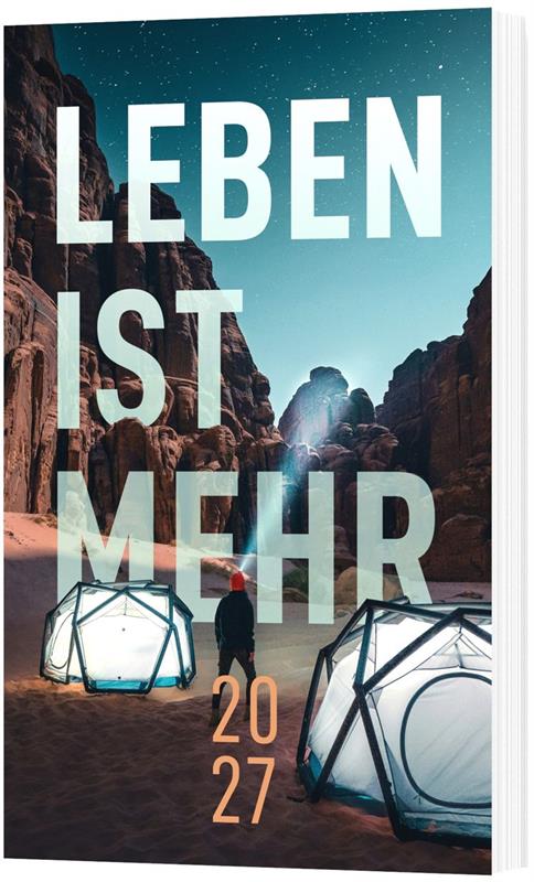 Leben ist mehr 2027 / Impulse für jeden Tag / Paperback