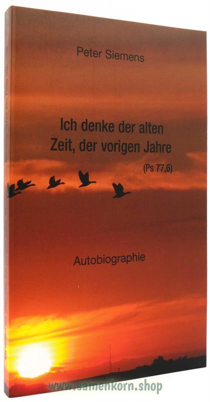 Ich denke der alten Zeit, der vorigen Jahre / Buch