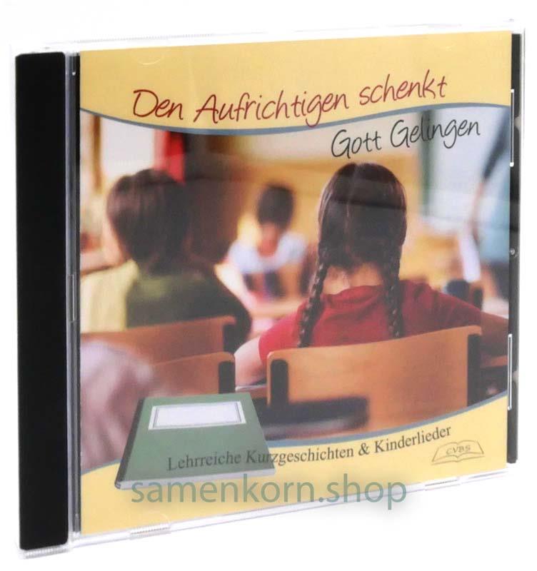Den Aufrichtigen schenkt Gott Gelingen / CD