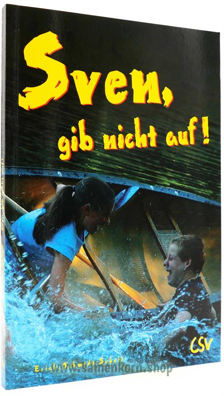 Sven, gib nicht auf / Buch