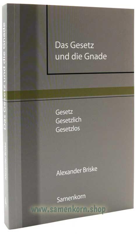 Das Gesetz und die Gnade / Buch