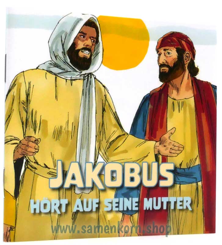 Jakobus hört auf seine Mutter / Heft