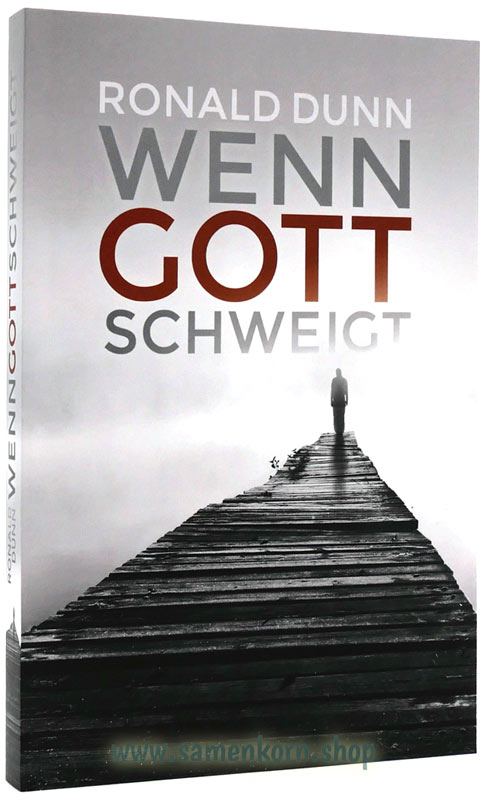 Wenn Gott schweigt / Buch