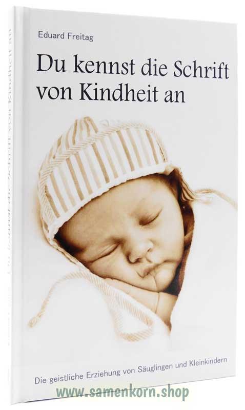 Du kennst die Schrift von Kindheit an / Buch