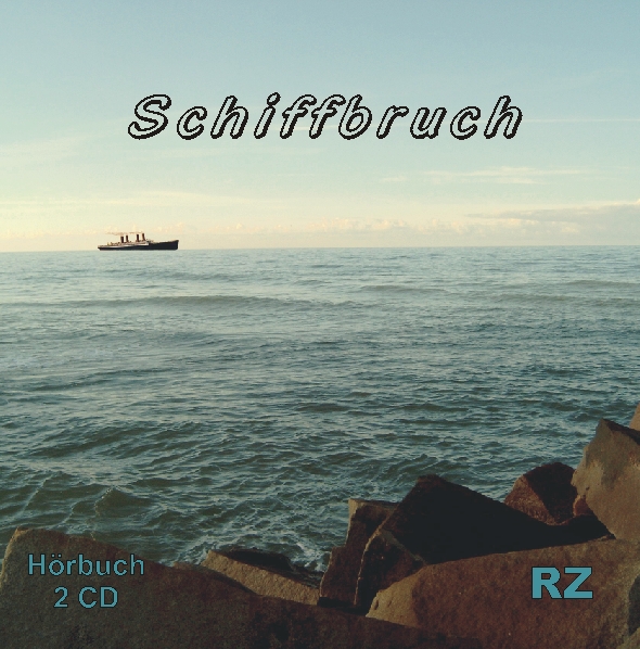 Schiffbruch / 2CDs- Hörbuch