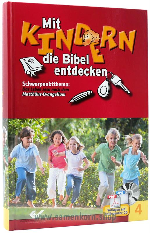 Mit Kindern die Bibel entdecken, Band 4 / Buch  mit CD