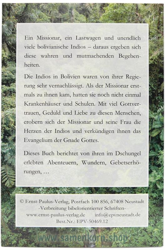 Berichte vom Wirken der Gnade Gottes in Bolivien / Buch