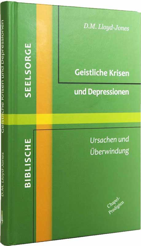 Geistliche Krisen und Depressionen - Themen/Buch - D.M. Lloyd-Jones