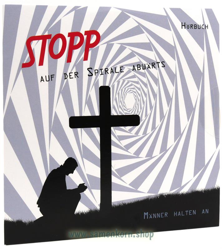 STOPP auf der Spirale abwärts / MP-3 Hörbuch