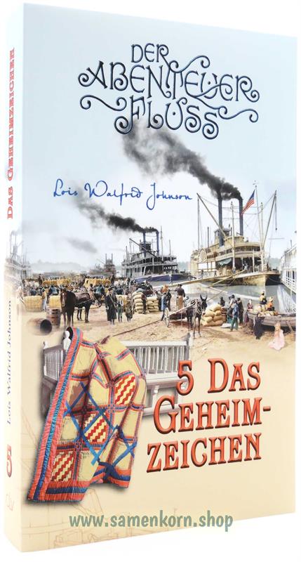 Das Geheimzeichen / Abenteuerfluss Band 5