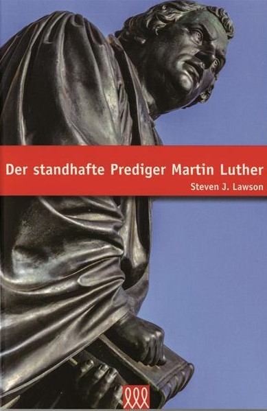 Der standhafte Prediger Martin Luther / Buch