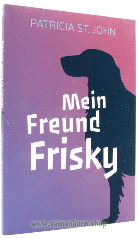 Mein Freund Frisky / Buch