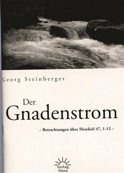 Der Gnadenstrom / Heft