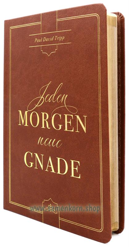 Jeden Morgen neue Gnade / Buch