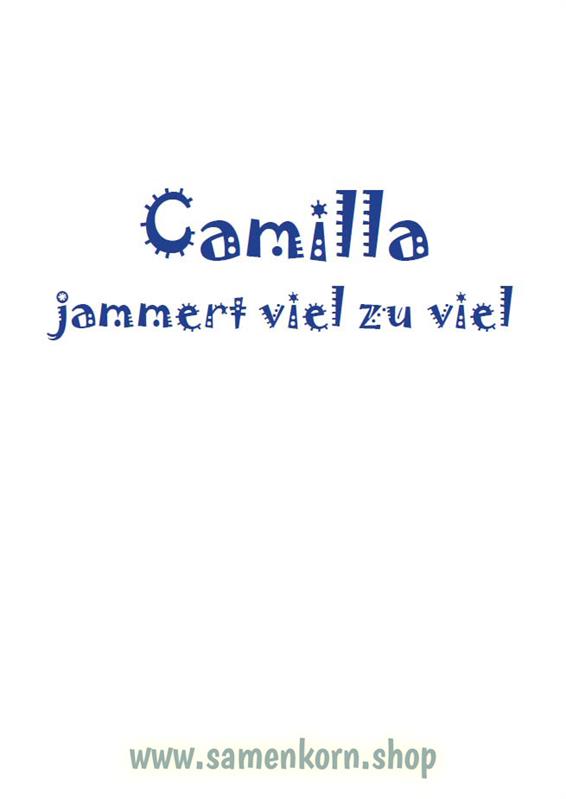 Camilla jammert viel zu viel / Heft