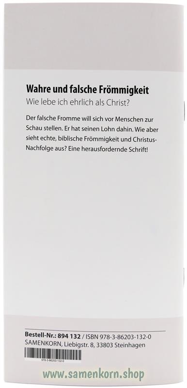 Wahre und falsche Frömmigkeit, Band 32  Reihe Orientierung / Heft