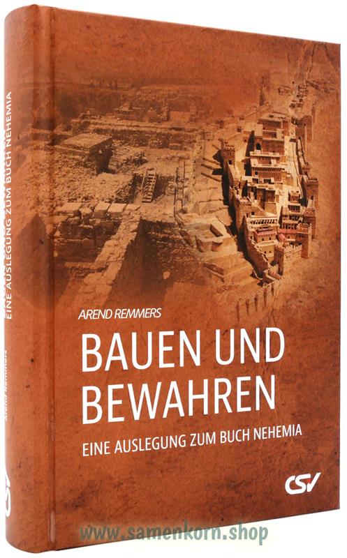 Bauen und Bewahren (Nehemia) / Buch